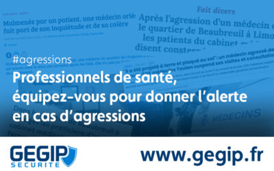 Professionnels de santé, prémunissez-vous des risques d’agression