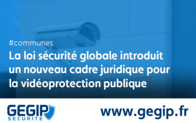 Vidéoprotection : les communes peuvent désormais mutualiser leurs moyens